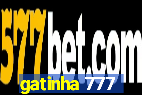 gatinha 777